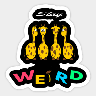 embrace your weird Sticker